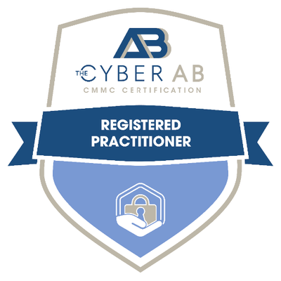 Cyber AB CMMC Certification Registered Practitioner.